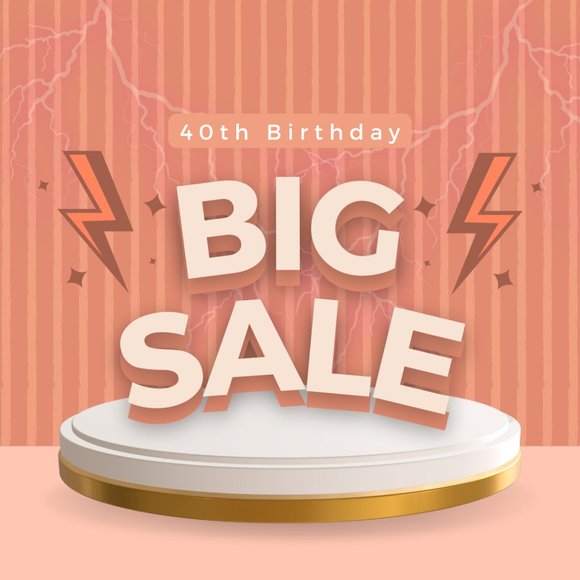40th Birthday = Big Sale - Picture 1 of 1